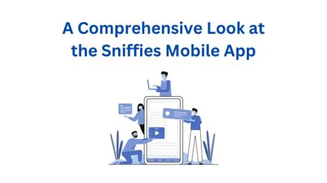 A Comprehensive Look at the Sniffies Mobile App